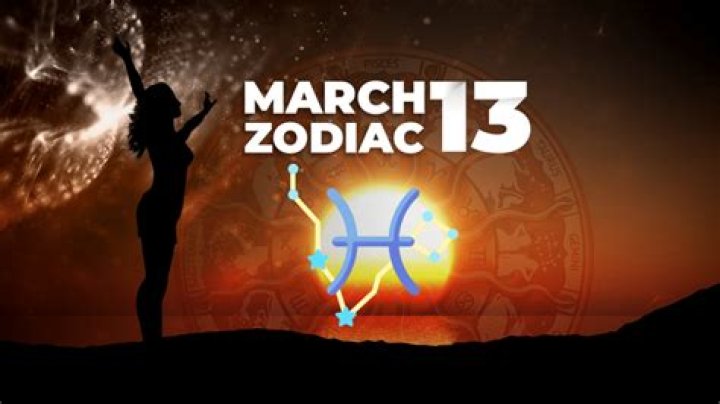 March 13 Zodiac Sign: Unlock the Secrets of Your Unique Personality